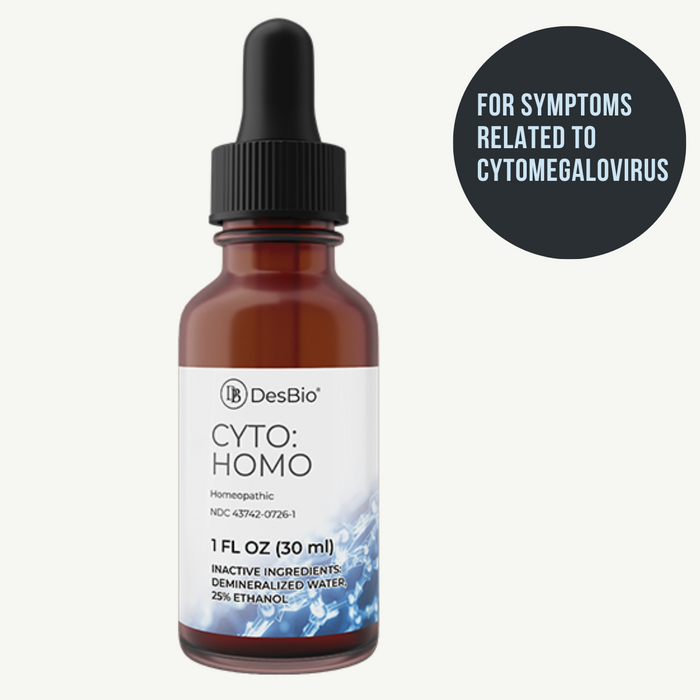 CYTO:HOMO (formerly Cytomegalovirus Homochord) by DesBio for the temporary relief of symptoms related to Cytomegalovirus including fever, flu-like symptoms, fatigue, rash and chills.