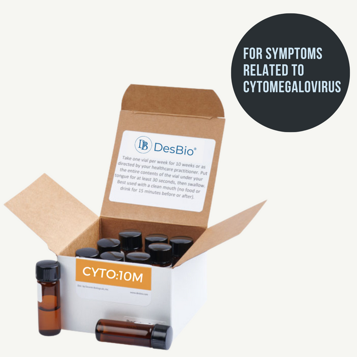 CYTO:10M (formerly Cytomegalovirus Series Therapy 10M) by DesBio for the temporary relief of symptoms related to Cytomegalovirus including fever, flu-like symptoms, fatigue, rash and chills.