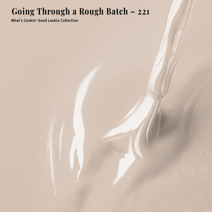 Going Through a Rough Batch - 221 - Polish Duo