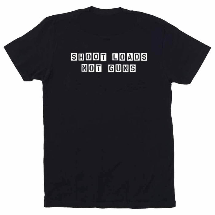 square blackout shoot loads not guns black graphic t-shirt